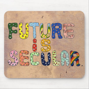 MOUSEPAD O FUTURO É SECULAR