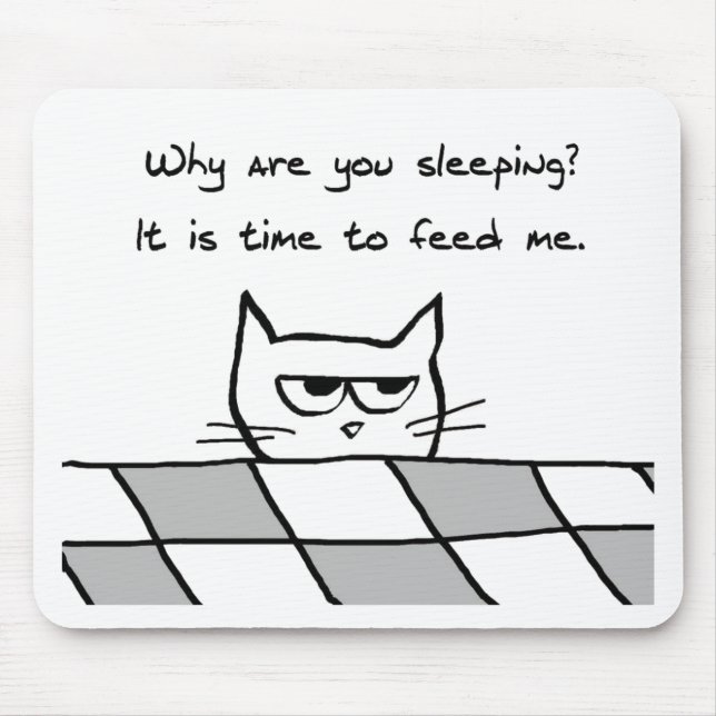 Mousepad O gato irritado quê-lo fora da cama (Frente)
