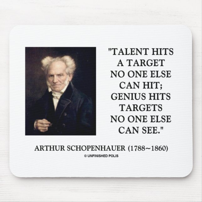 Mousepad O gênio do talento de Schopenhauer bate alvos que (Frente)