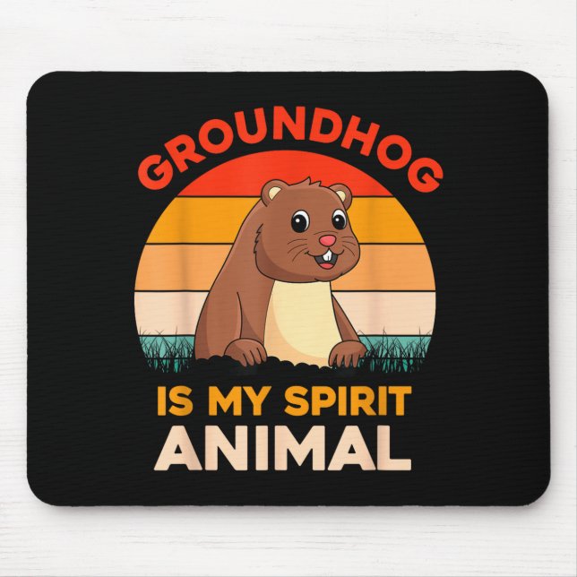 Mousepad O Ground Hog É Meu Animal Espiritual Retro Dia do  (Frente)