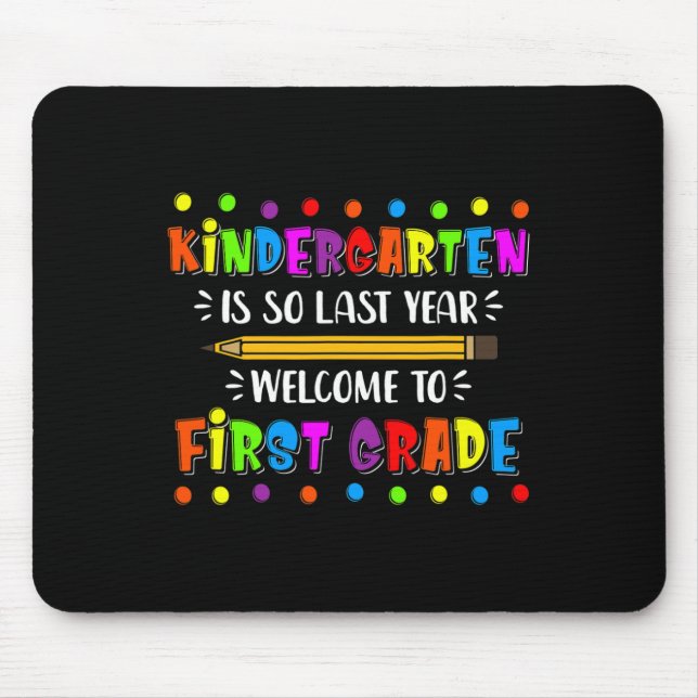 Mousepad O jardim de infância é o ano passado de volta à es (Frente)