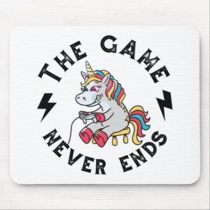 Mousepad O Jogo nunca acaba para Unicórnios