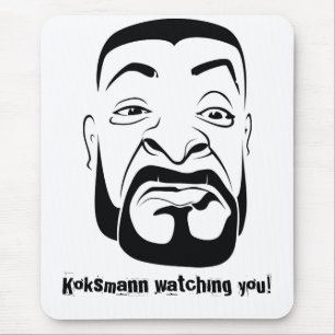 Mousepad O Koksmann Está Observando Você!