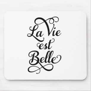 Mousepad o la vie o belle do est, vida é bonito, francês