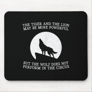 Mousepad O Lobo Não se Apresenta No Circo Cool Wolf M