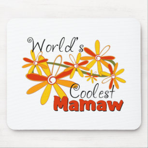 Mousepad O Mamaw o mais fresco do mundo floral