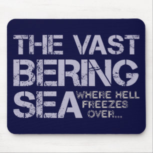 MOUSEPAD O MAR DE BERING VASTO…