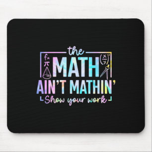 Mousepad O Matemática Não Está Funcionando Professor de Mat