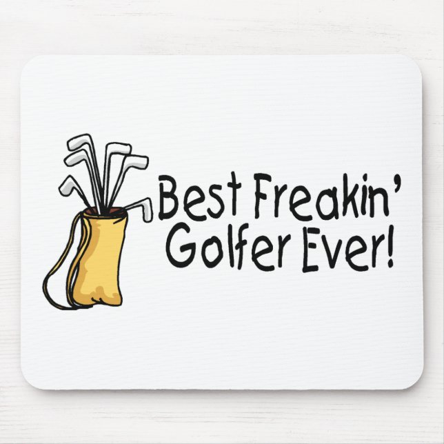 Mousepad O melhor jogador de golfe de Freakin sempre (2) (Frente)