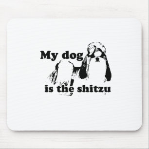 MOUSEPAD O MEU CACHORRO É A MERDA