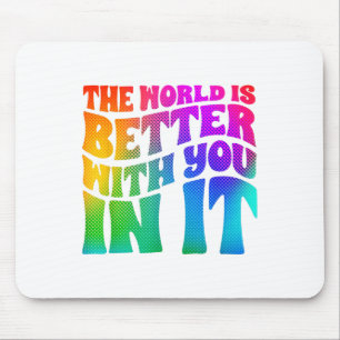 Mousepad O mundo da depressão é melhor com você Saúde Menta