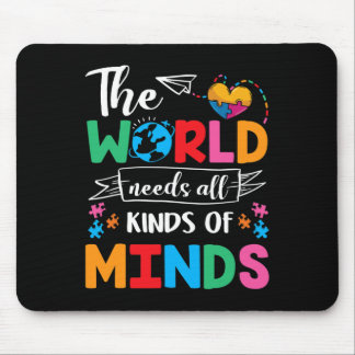 Mousepad O Mundo Precisa De Todos Os Tipos De Atenção Ao Au