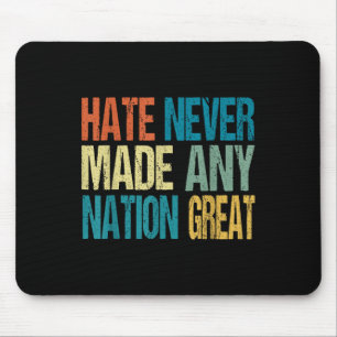 Mousepad O Ódio Nunca Fez Nenhum Excelente Nação Anti Trump