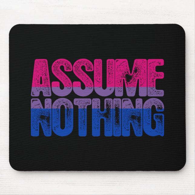 Mousepad O orgulho bissexual não supor nada (Frente)
