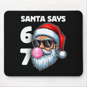 Mousepad O Papai Noel Diz Seis Sete, 6 7 Geração Alfa Gíria