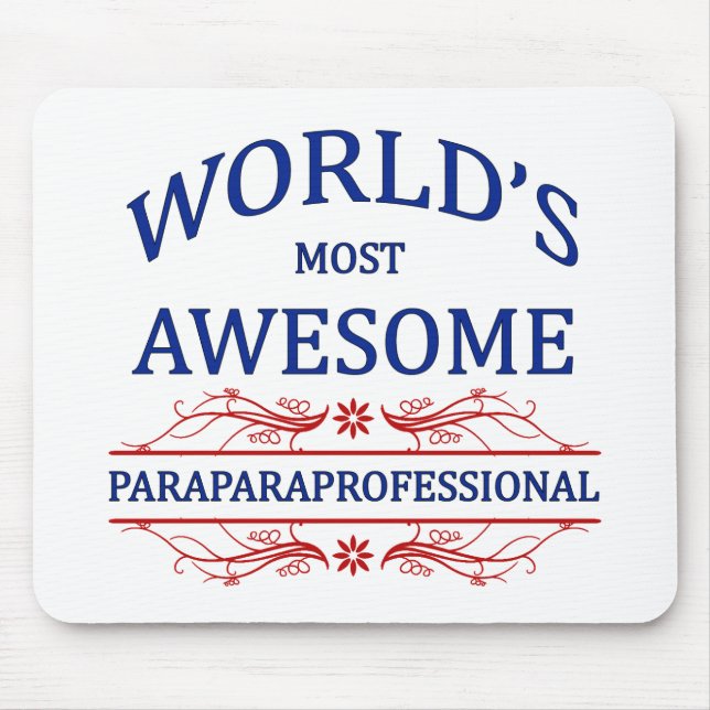Mousepad O Paraprofessional o mais impressionante do mundo (Frente)