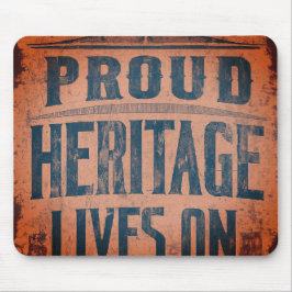 Mousepad O Patrimônio Orgulhoso Vive Em Curso