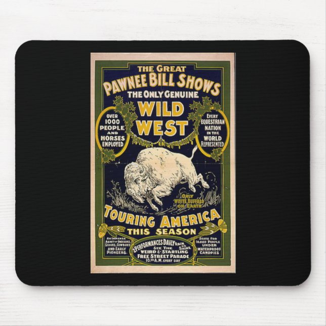 Mousepad O Pawnee Bill mostra o oeste selvagem (Frente)