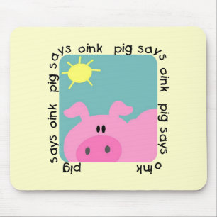 Mousepad O porco diz Oink o camiseta e os presentes