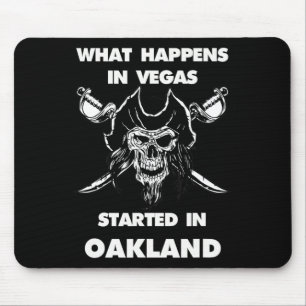 Mousepad O Que Acontece Em Vegas Começou Em Oakland