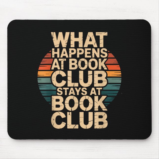 Mousepad O que acontece no clube do livro fica no clube do  (Frente)