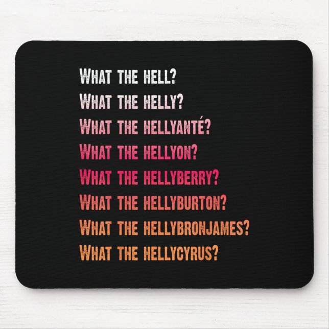 Mousepad O que Helly Hellyanté Hellyon Hellyberry Hellyb (Frente)