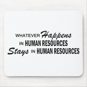Mousepad O que quer que acontece - recursos humanos
