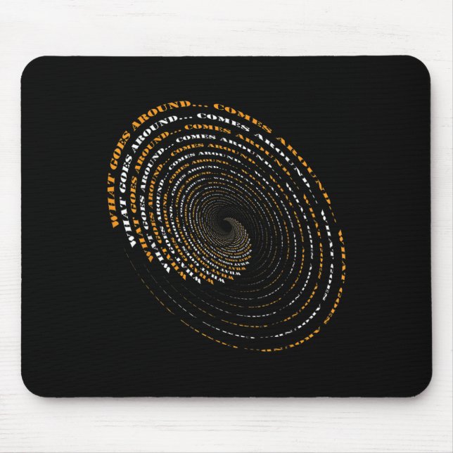 Mousepad O que Vai Around Vem Around Motivacional  (Frente)