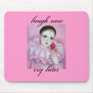 Mousepad o riso do pierrot grita agora mais tarde.