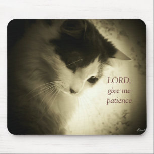 Mousepad O SENHOR dá-me a paciência