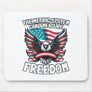 Mousepad O Sistema Métrico não consegue medir a Liberdade E