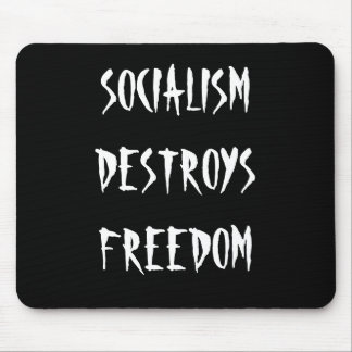 Mousepad O SOCIALISMO DESTRÓI a LIBERDADE - tapete do rato