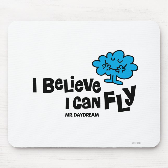 Mousepad O Sr. Daydreve Acredita Que Pode Voar (Frente)