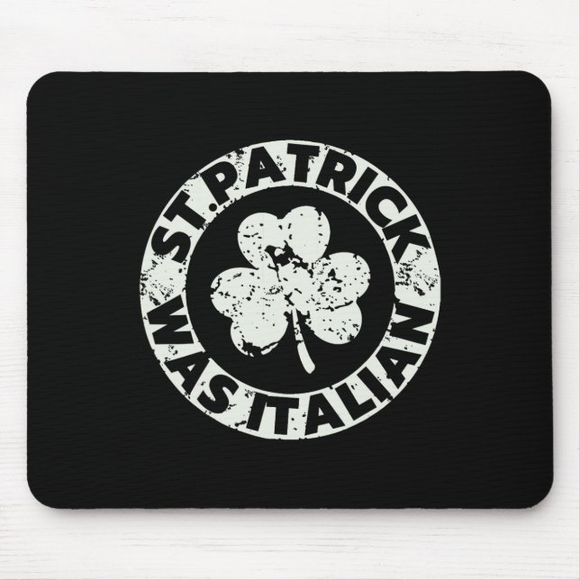 Mousepad O St. Patrick Era Shamrock Italiano Engraçado St P (Frente)