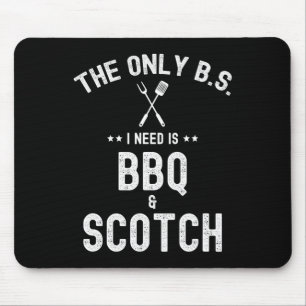 Mousepad O Único Bs Que Preciso É Bbq E Uísque Escocês Cami