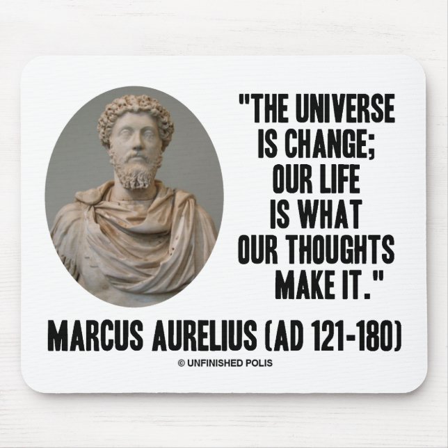 Mousepad O Universo Marcus Aurelius Muda Nossa Vida (Frente)