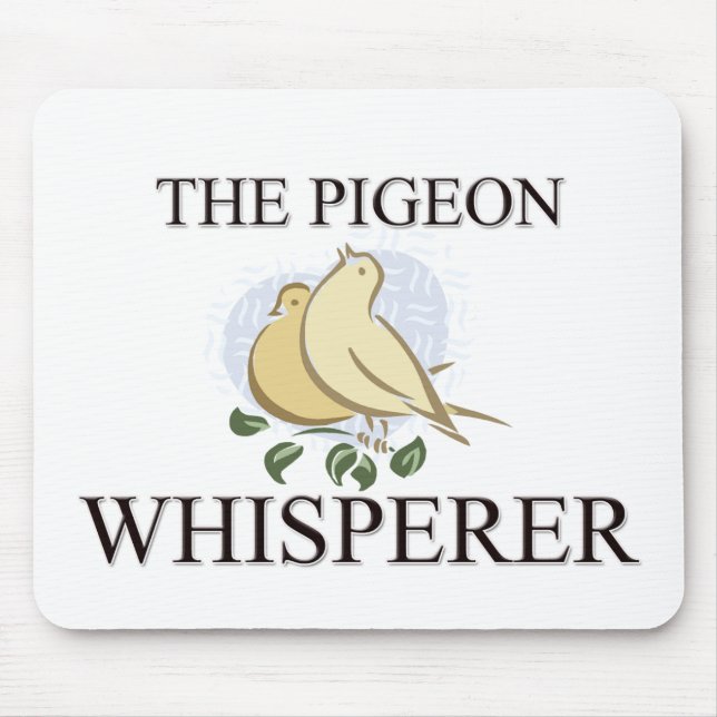 Mousepad O Whisperer do pombo (Frente)