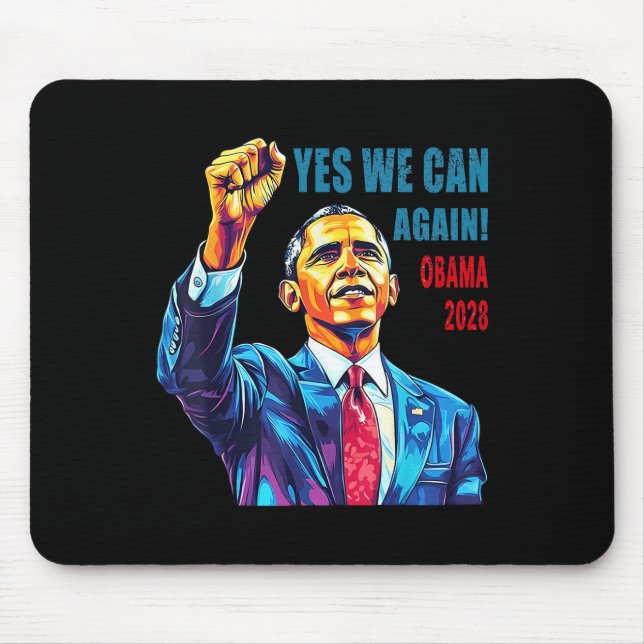 Mousepad Obama 2028 Sim Podemos Novamente Obama 48º Preside (Frente)
