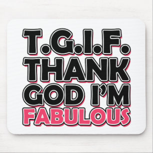Mousepad Obrigado TGIF Deus sou Fabuloso