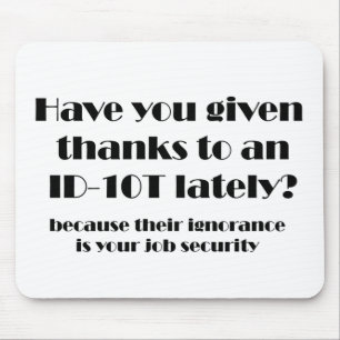 Mousepad Obrigados de ID10T