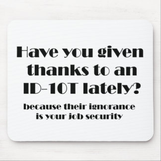 Mousepad Obrigados de ID10T