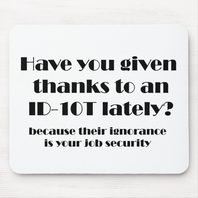 Mousepad Obrigados de ID10T (Frente)