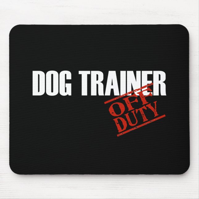 MOUSEPAD OBSCURIDADE FORA DE SERVIÇO DO INSTRUTOR DE CÃO (Frente)