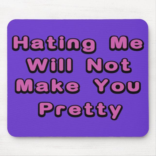 Mousepad Obtenha seu ódio sobre (Frente)