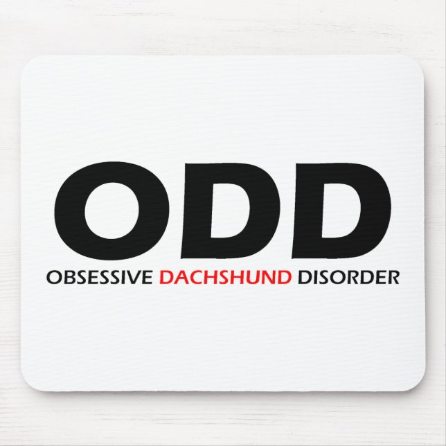 Mousepad ODD - Perturbação Obsessiva Dachshund (Frente)