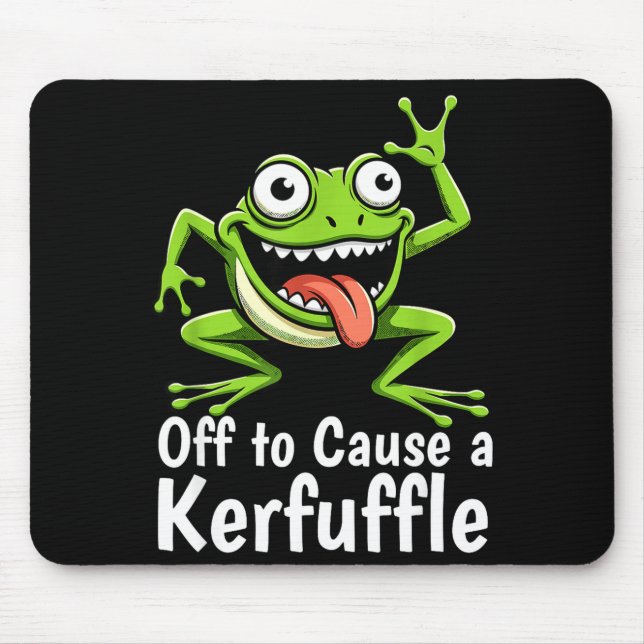 Mousepad Off To Cause A Kerfuffle Funny Meme Frog Mischief  (Frente)