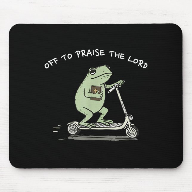 Mousepad Off To Praise The Lord Funny Christian Meme Frog H (Frente)