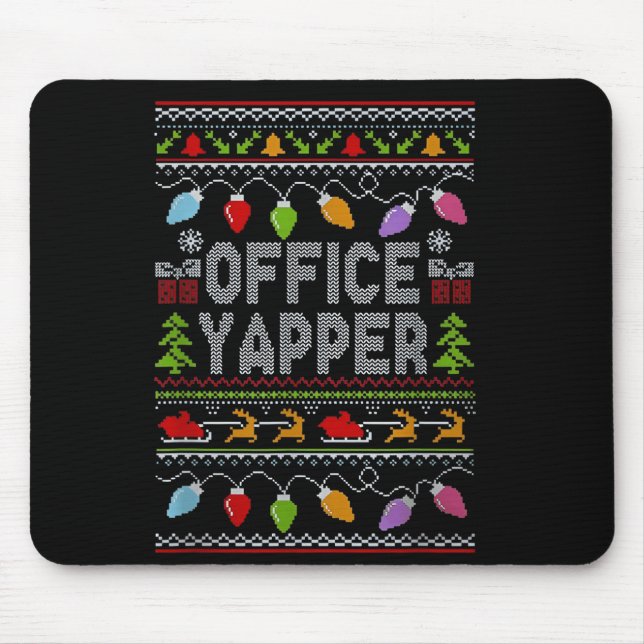 Mousepad Office Yapper Ugly Sweater Christmas  (Frente)