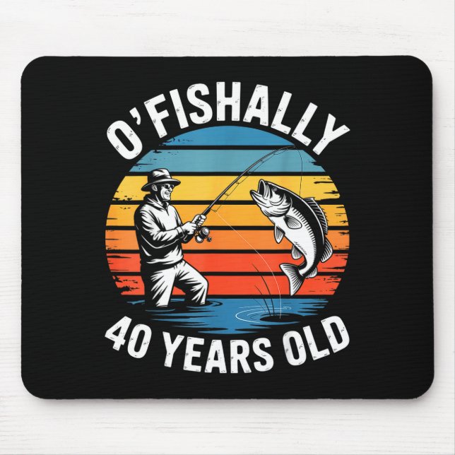 Mousepad Oficialmente 40 anos de idade engraçado pesca 40º  (Frente)