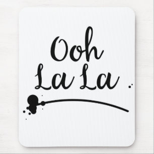 Mousepad Oh La La